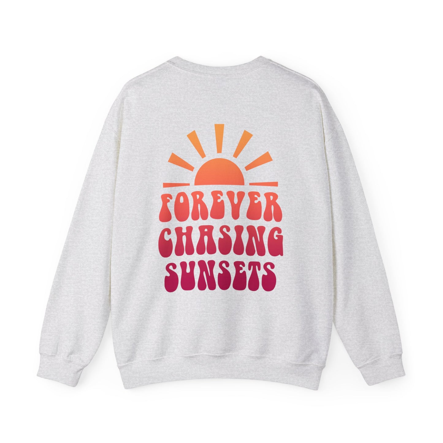 Forever Chasing Sunsets Sweatshirt