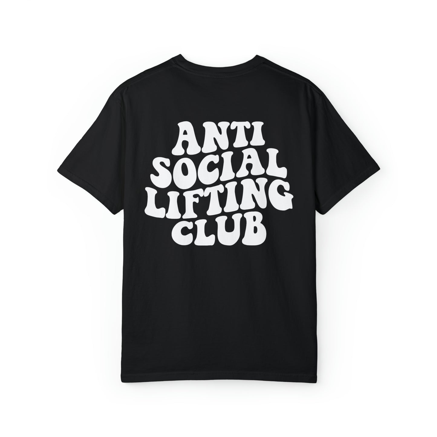 Antisocial Lifting Club Comfort Colors Shirt