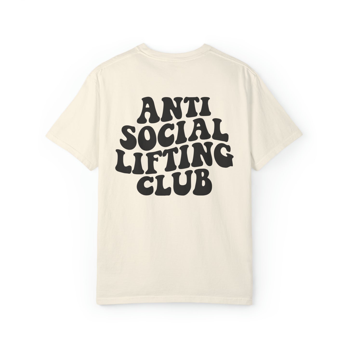 Antisocial Lifting Club Comfort Colors Shirt