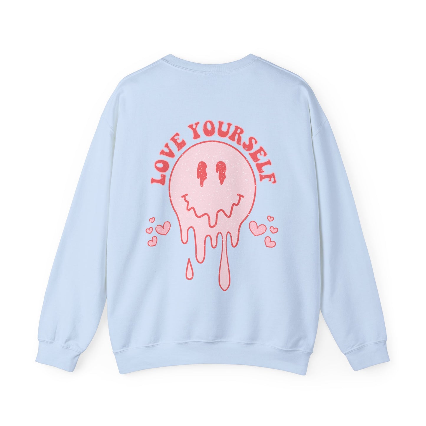 Love Yourself Valentine's Day Sweatshirt