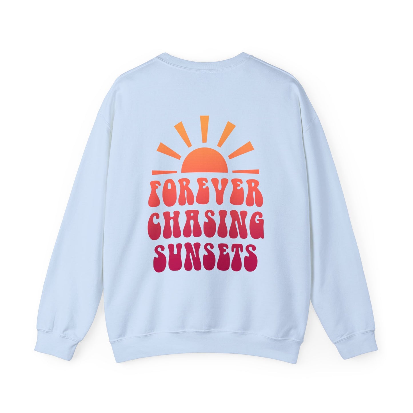 Forever Chasing Sunsets Sweatshirt