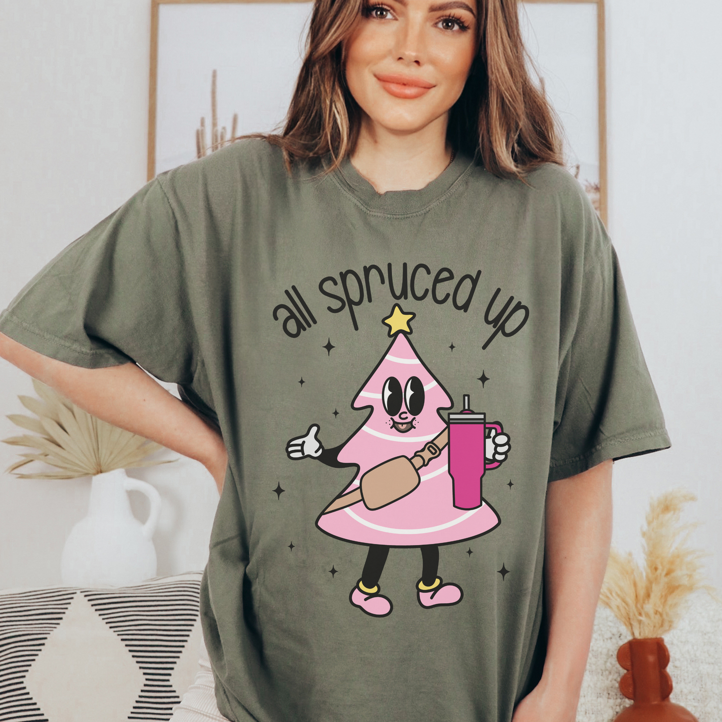 All Spruced Up Comfort Colors Tshirt