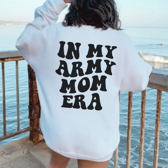 Army Mom Era Sweatshirt