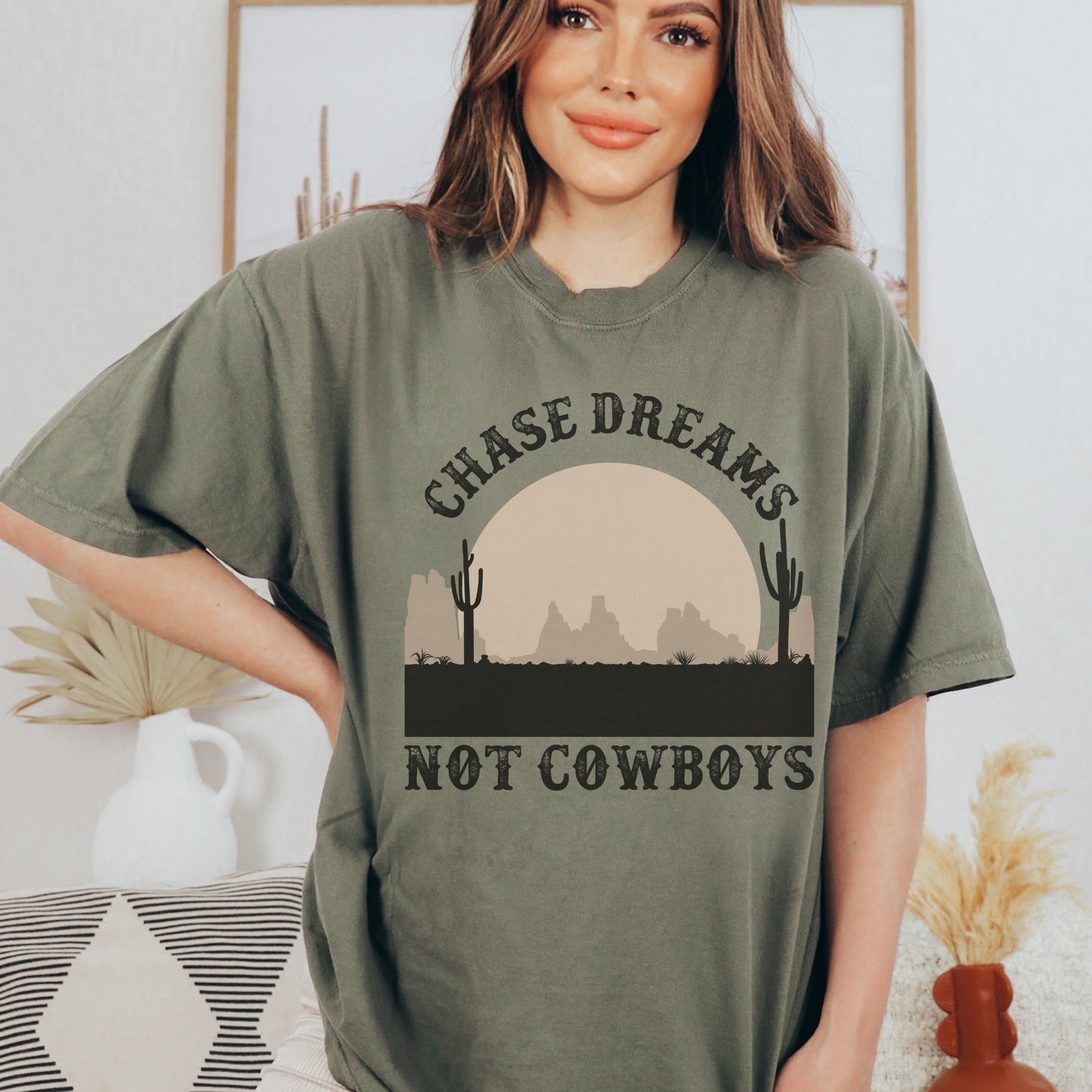 Chase Dreams Not Cowboys Comfort Colors Shirt