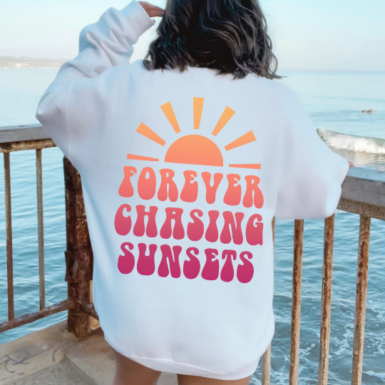 Forever Chasing Sunsets Sweatshirt