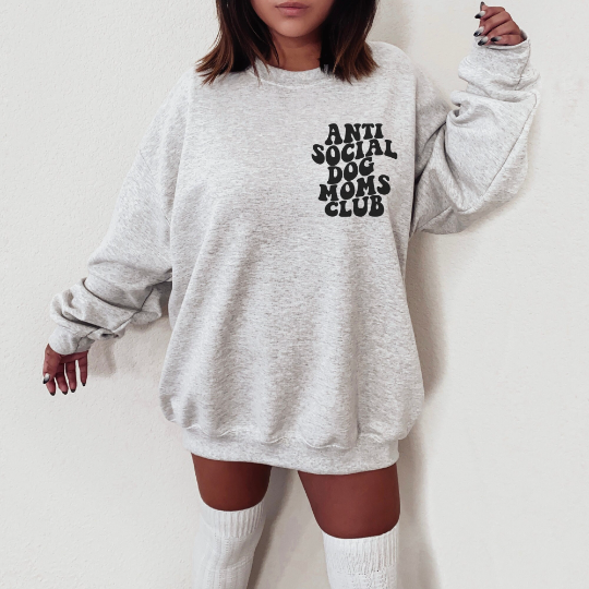 Antisocial Dog Moms Club Sweatshirt