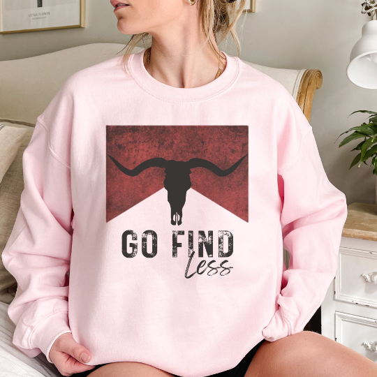 Go Find Less Western Sweatshirt