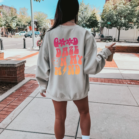 Retro Good Daze On My Mind Sweatshirt