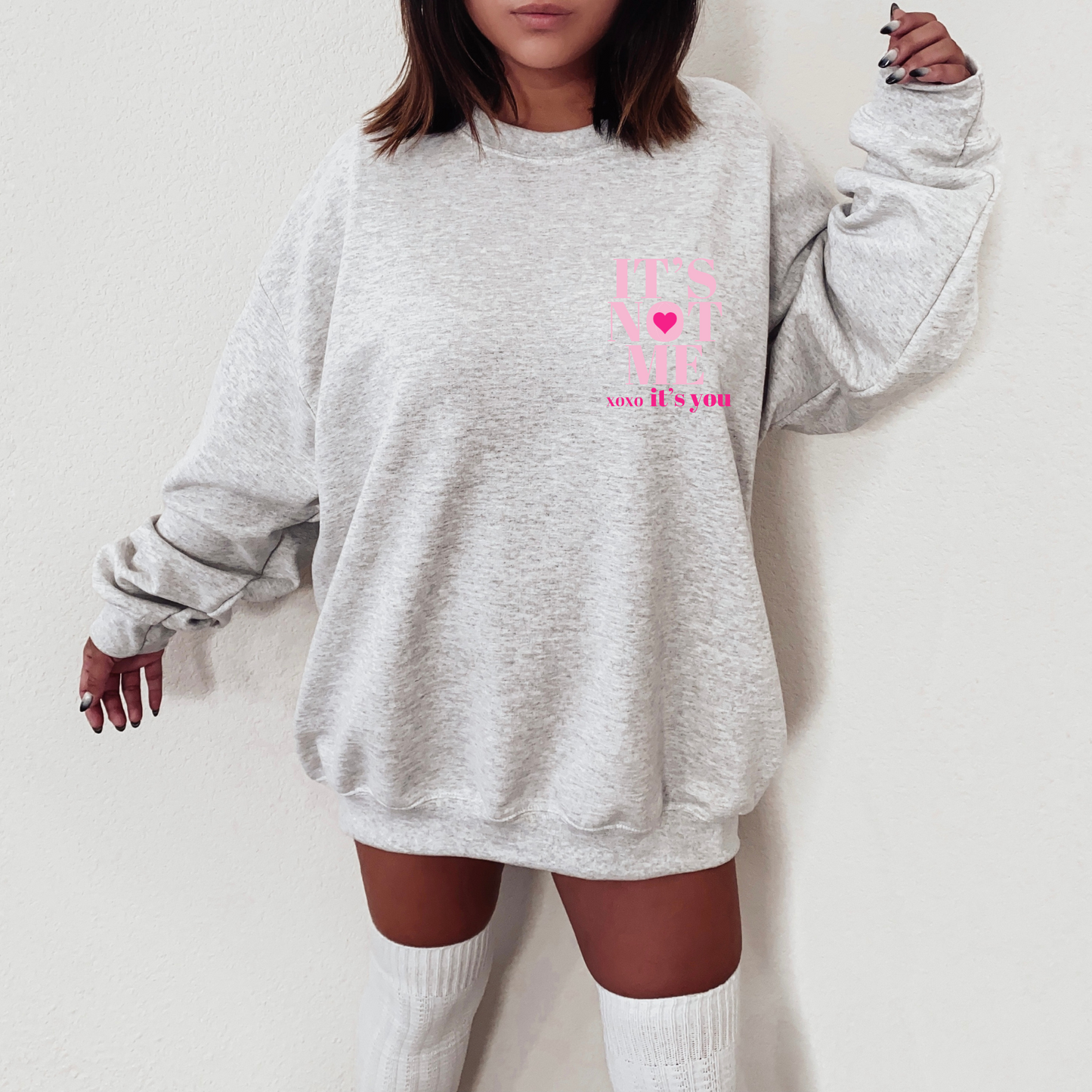 Its Not Me, XOXO Its You Crewneck - Preppy Valentines Day Aesthetic