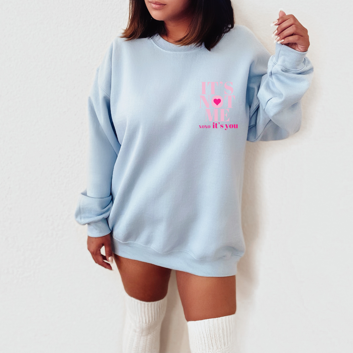 Its Not Me, XOXO Its You Crewneck - Preppy Valentines Day Aesthetic