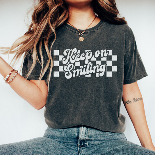 Keep On Smiling Comfort Colors Shirt