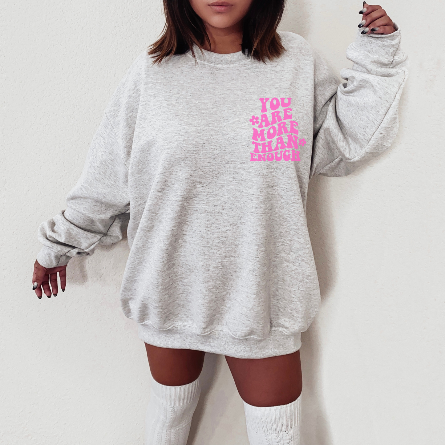 You Are More Than Enough - Preppy Y2K Sweatshirt