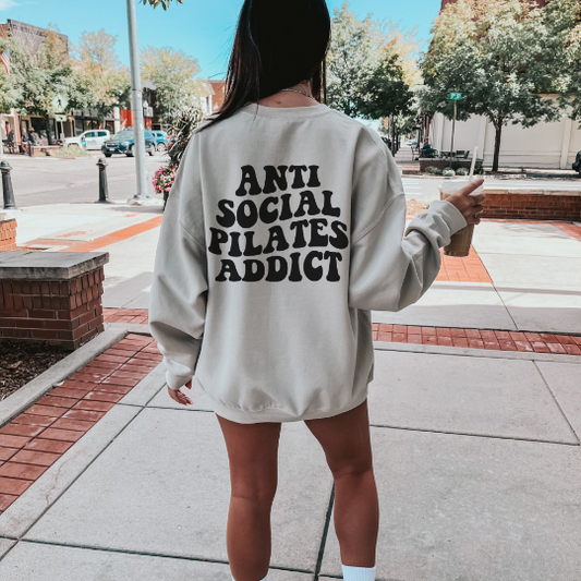 Antisocial Pilates Addiction Sweatshirt